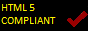 Conforms to HTML 5 standards